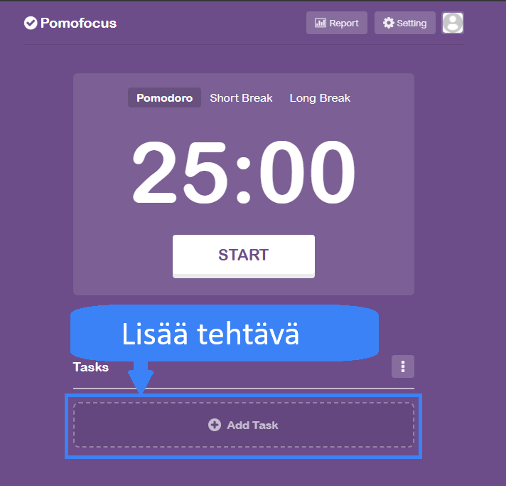 Lisää tehtäviä itsellesi valitsemalla "Add Task"
