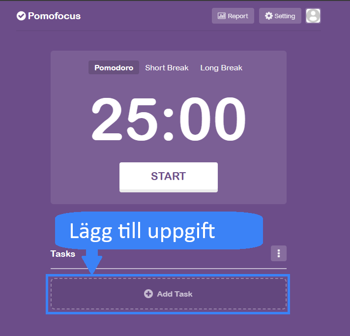 Lägg till uppgifter genom att välja ”Add Task”
